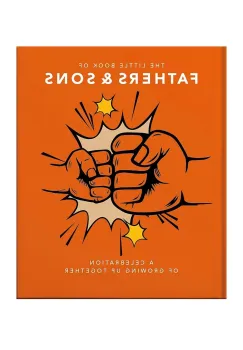 home & lifestyle carte The Little Book of Fathers & Sons by Orange Hippo!, English imagine